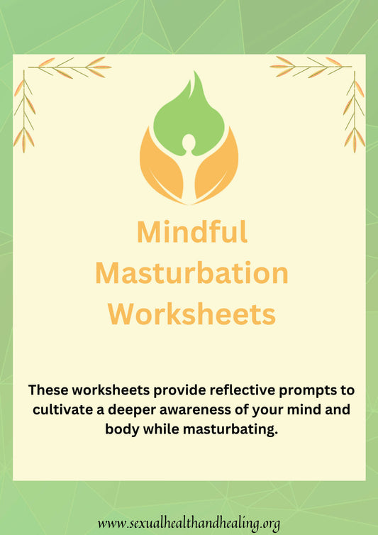 Mindful Masturbation Worksheets